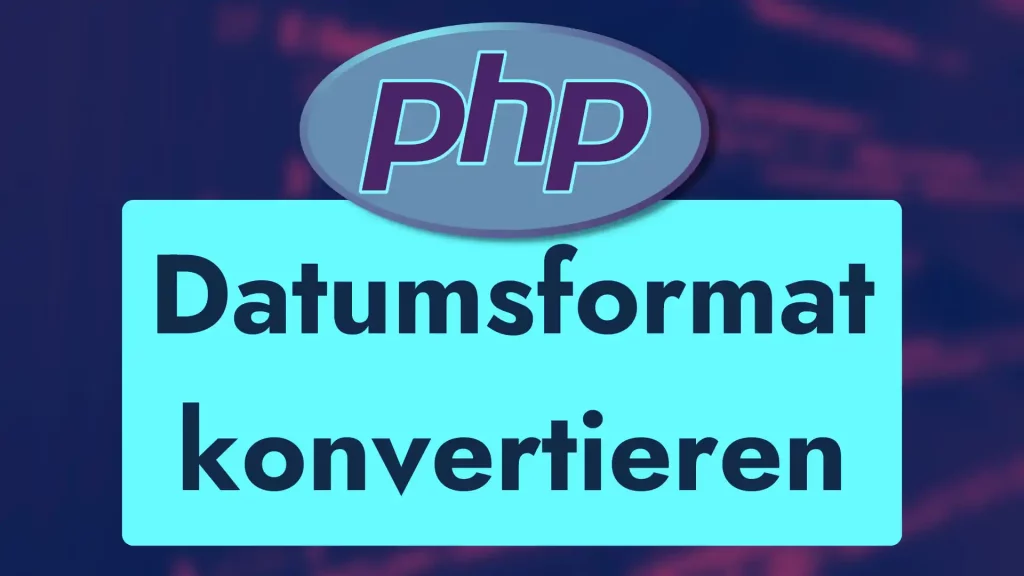 PHP Datumsformat konvertieren